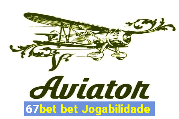 67bet bet Jogabilidade